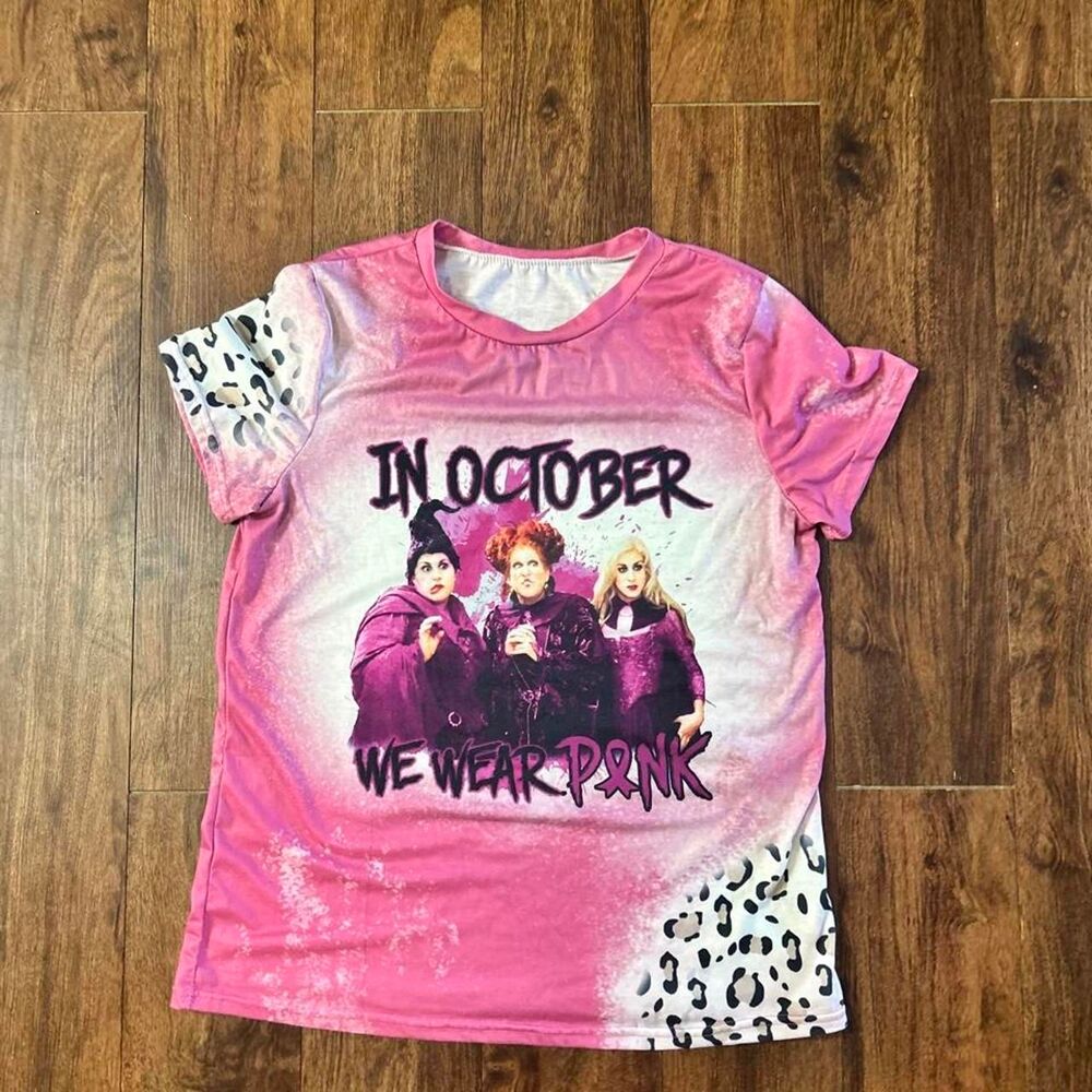 Women’s L Hocus Pocus Sanderson Sisters In October We Wear Pink Halloween Shirt